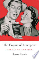 The Engine Of Enterprise Credit In America Rowena Olegario