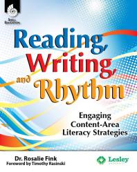 Reading Writing And Rhythm Engaging Contentarea Literacy Strategies 1st Edition Rosalie Fink