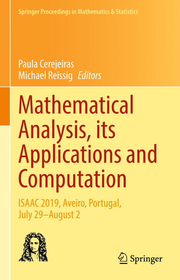 Mathematical Analysis Its Applications And Computation Isaac 2019 Aveiro Portugal July 29august 2 Springer Proceedings In Mathematics Statistics 385 1st Ed 2022 Paula Cerejeiras Editor