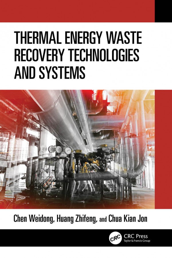 Thermal Energy Waste Recovery Technologies And Systems 1st Edition Weidong Chen
