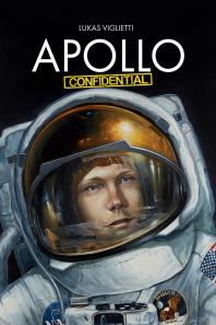 Apollo Confidential Memories Of Men On The Moon Lukas Viglietti Charlie Duke