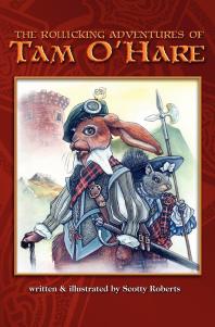 The Rollicking Adventures Of Tam Ohare Scotty Roberts Scott A Roberts