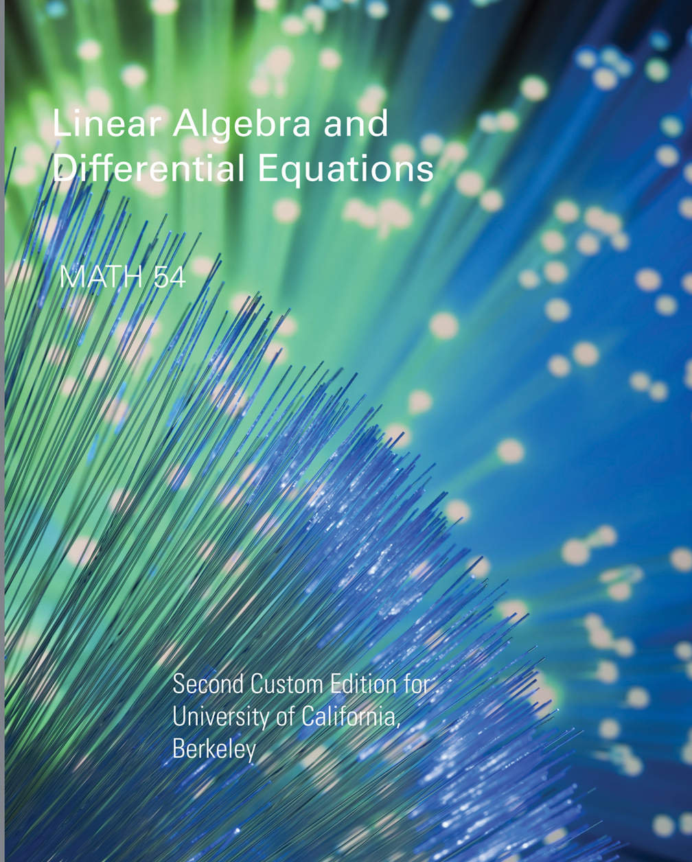 Math 54 Linear Algebra And Differential Equations Second Custom Edition For University Of California Berkeley 2nd Custom David C Lay