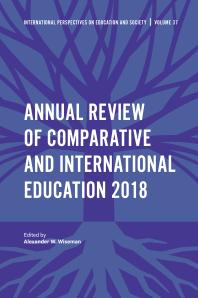 Annual Review Of Comparative And International Education 2018 1st Edition Alexander W Wiseman
