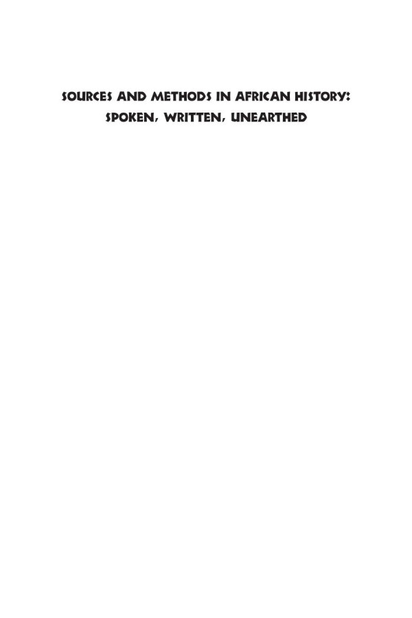 Sources And Methods In African History Spoken Written Unearthed Toyin Falola Christian Jennings