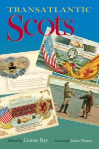 Transatlantic Scots 1st Edition Celeste Ray Editor