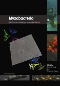 Myxobacteria Genomics Cellular And Molecular Biology 1st Edition Zhaomin Yang Penelope I Higgs