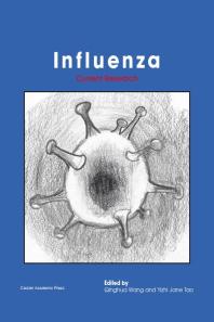 Influenza Current Research 1st Edition Qinghua Wang Yizhi Jane Tao