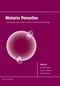 Malaria Parasites Comparative Genomics Evolution And Molecular Biology 1st Edition Jane M Carlton Susan L Perkins Kirk W Deitsch
