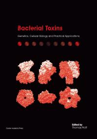 Bacterial Toxins Genetics Cellular Biology And Practical Applications 1st Edition Thomas Proft