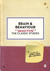 Brain And Behaviour Revisiting The Classic Studies 1st Edition Bryan Kolb Ian Q Whishaw