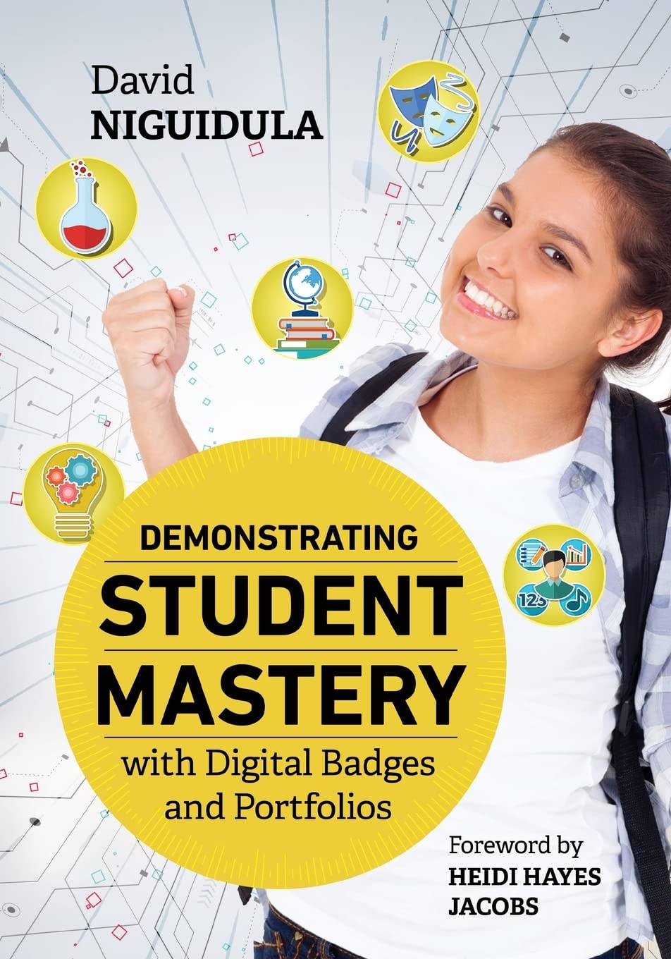Demonstrating Student Mastery With Digital Badges And Portfolios 1st Edition David Niguidula