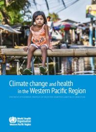Climate Change And Health In The Western Pacific Region 1st Edition Wpro