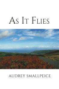 As It Flies Audrey Smallpeice