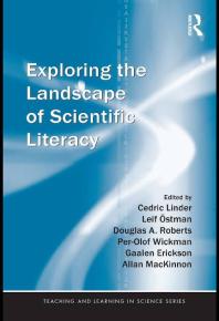 Exploring The Landscape Of Scientific Literacy 1st Edition Cedric Linder Leif Stman Douglas A Roberts Perolof Wickman Gaalen Ericksen Allan Mackinnon
