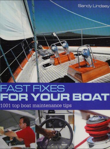 Fast Fixes For Your Boat 1001 Top Boat Maintenance Tips Sandy Lindsey