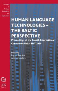 Human Language Technologies The Baltic Perspective Proceedings Of The Fourth International Conference Baltic Hlt 2010 1st Edition I Skadia A Vasijevs