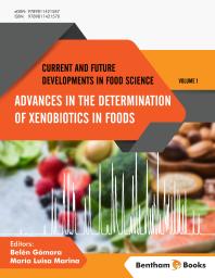 Advances In The Determination Of Xenobiotics In Foods 1st Edition Belen Gomara Maria Luisa Marina