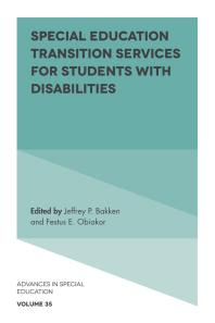 Special Education Transition Services For Students With Disabilities 1st Edition Jeffrey P Bakken Festus E Obiakor
