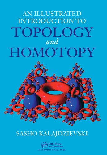 An Illustrated Introduction To Topology And Homotopy 1st Edition Sasho Kalajdzievski