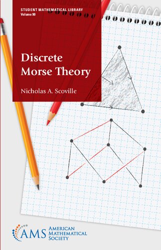 Discrete Morse Theory Student Mathematical Library 90 Nicholas A Scoville