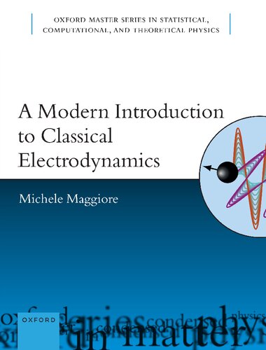 A Modern Introduction To Classical Electrodynamics 1st Edition Michele Maggiore