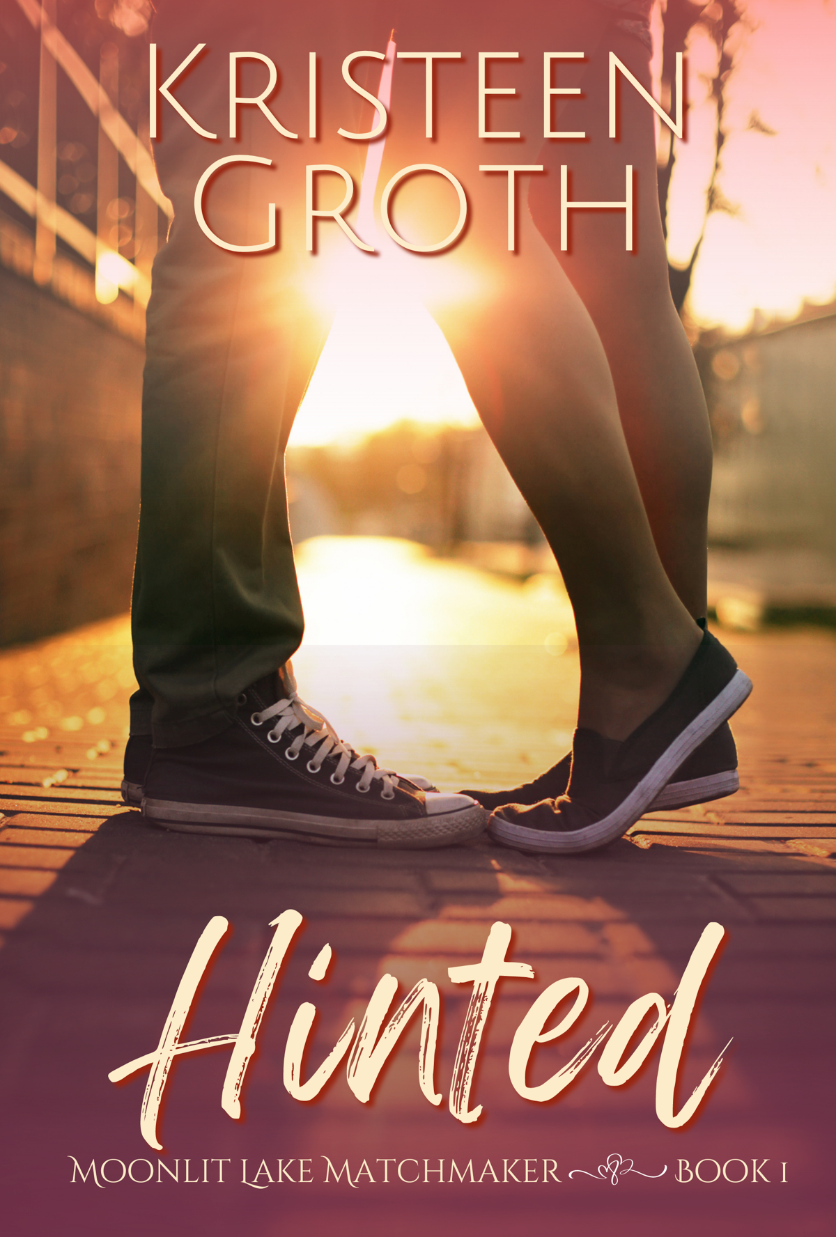 Hinted A Sweet Second Chance Romance Moonlit Lake Matchmaker Book One Kristeen Groth