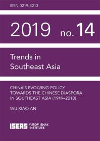 Chinas Evolving Policy Towards The Chinese Diaspora In Southeast Asia 19492018 1st Edition Wu Xiao An