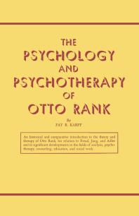 The Psychology And Psychotherapy Of Otto Rank Fay B Karpf