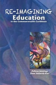 Reimagining Education 1st Edition Zellynne Jennings Deon Edwardskerr