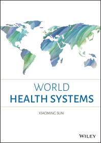 World Health Systems Xiaoming Sun