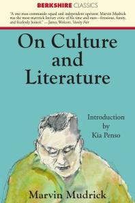 On Culture And Literature 1st Edition Marvin Mudrick