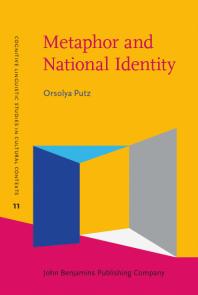 Metaphor And National Identity Alternative Conceptualization Of The Treaty Of Trianon 1st Edition Orsolya Putz