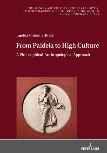 From Paideia To High Culture Chodnabach