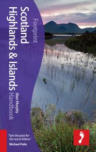 Scotland Highlands Islands Handbook 6th Edition 6th Edition Alan Murphy