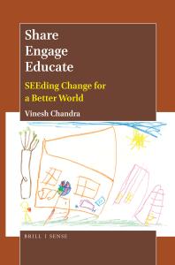Share Engage Educate Seeding Change For A Better World 1st Edition Vinesh Chandra