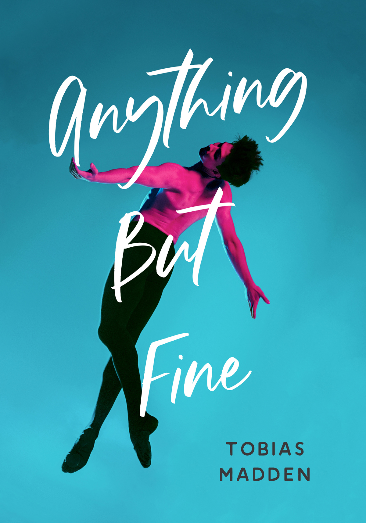 Anything But Fine Tobias Madden