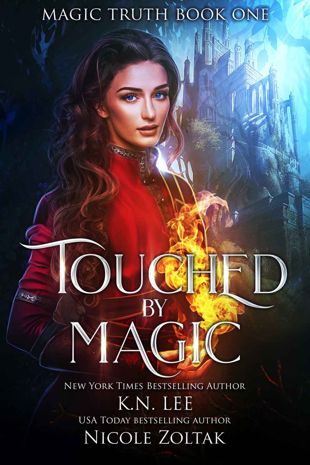 Touched By Magic An Epic Fantasy Romance Kn Lee Nicole Zoltack