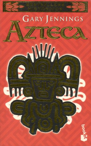 Furia Azteca Gary Jennings Robert Gleason Junius Podrug