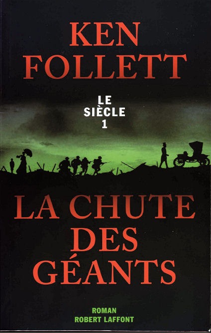 La Chute Des Gants Le Sicle Ken Follett