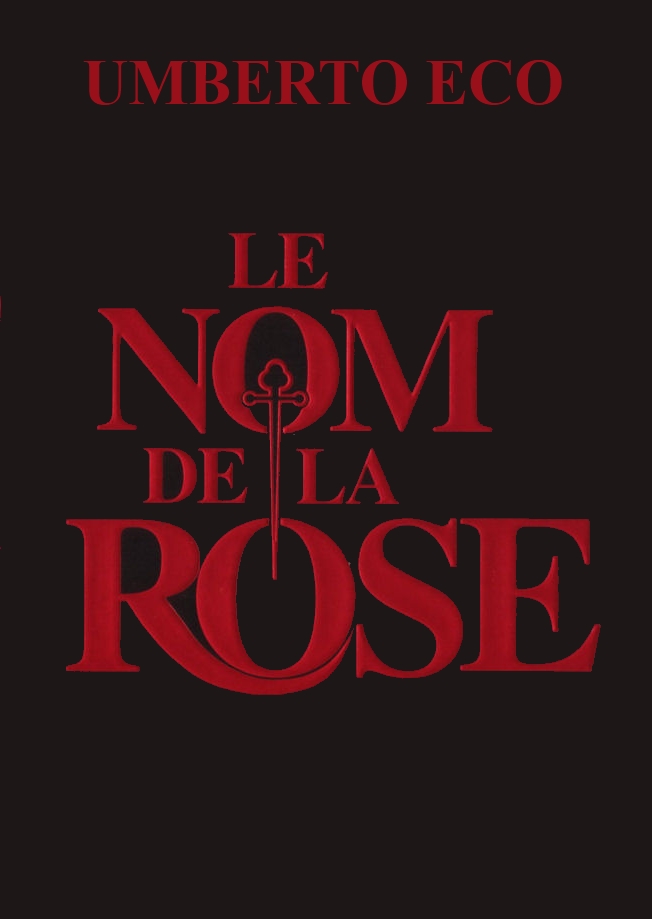 Le Nom De La Rose Umberto Eco
