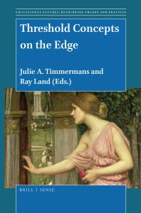 Threshold Concepts On The Edge 1st Edition Julie A Timmermans Ray Land