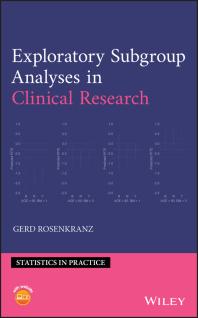 Exploratory Subgroup Analyses In Clinical Research 1st Edition Gerd Rosenkranz