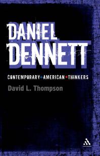 Daniel Dennett 1st Edition David L Thompson