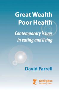 Great Wealth Poor Health Contemporary Issues In Eating And Living 1st Edition David Farrell