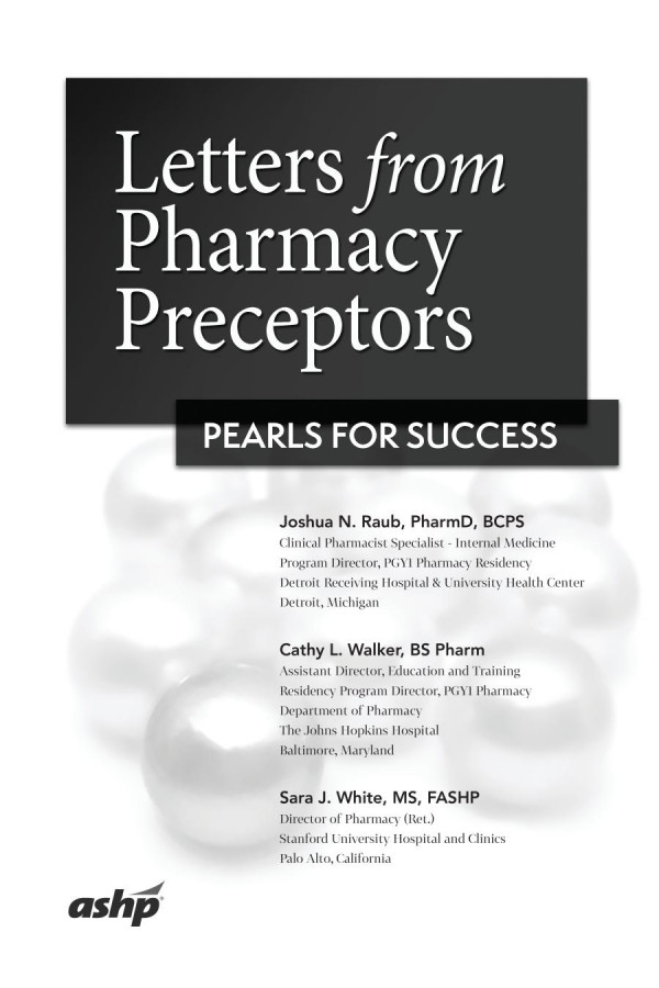 Letters From Pharmacy Preceptors Pearls For Success 1st Edition Joshua N Raub Cathy L Walker Sara J White