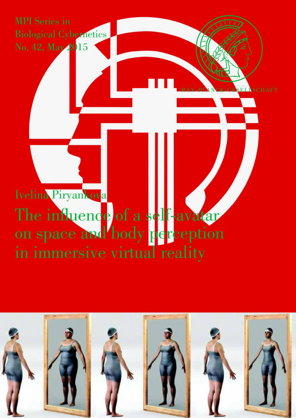 The Influence Of A Selfavatar On Space And Body Perception In Immersive Virtual Reality 1st Edition Ivelina Piryankova