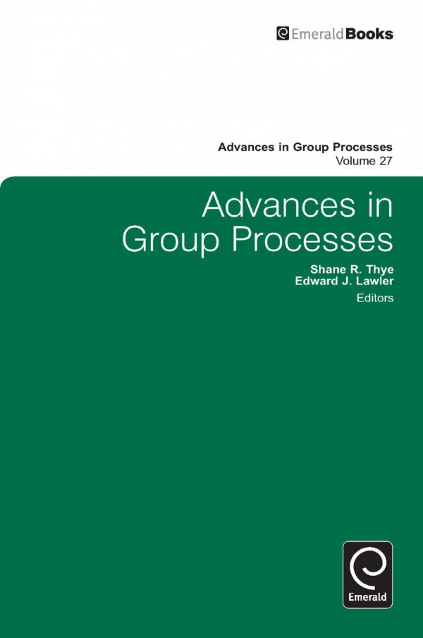 Advances In Group Processes 1st Edition Shane R Thye Edward J Lawler Shane R Thye