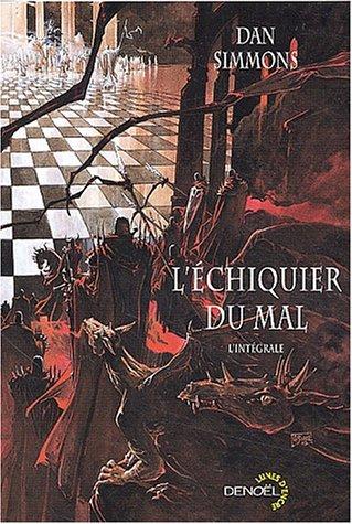 Lchiquier Du Mal Dan Simmons Jeandaniel Brque