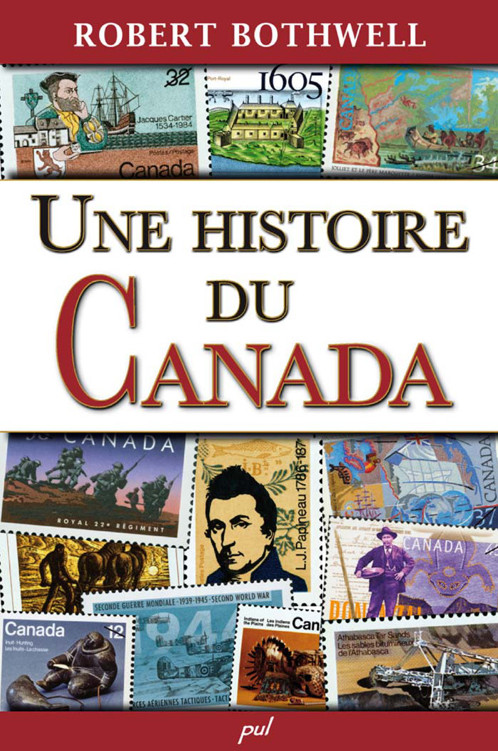 Une Histoire Du Canada Robert Bothwell